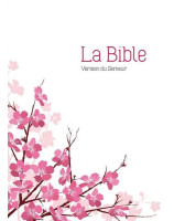 Bible Semeur 2015 Couverture fleurs d'amandier, tranche blanche