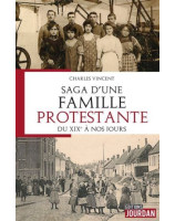 Saga d'une famille protestante du 19eme siècle à nos jours