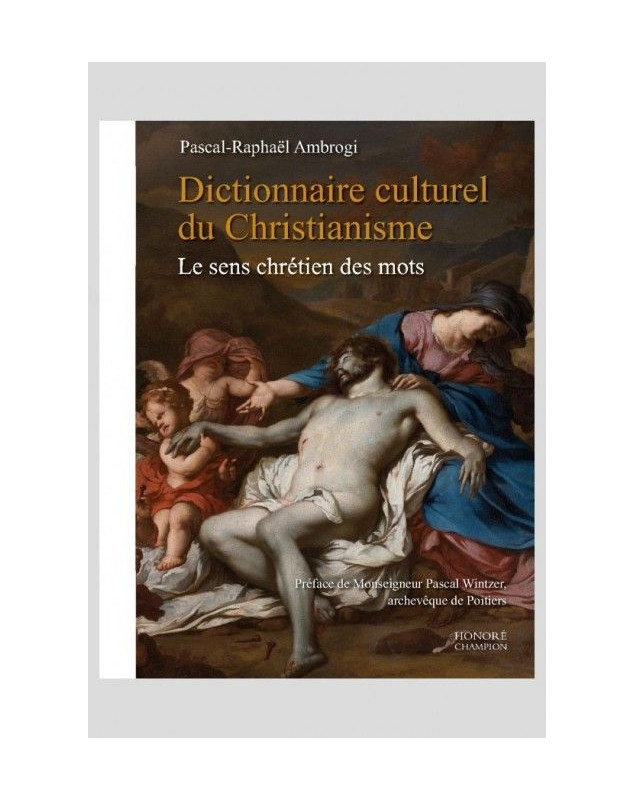 Dictionnaire culturel du christianisme