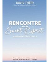 Rencontre avec le Saint-Esprit