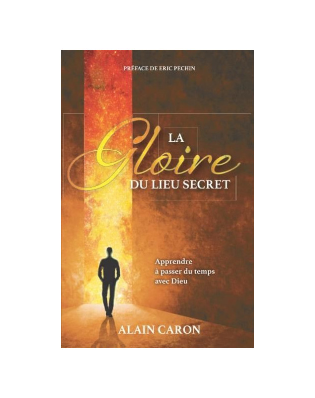 La gloire du lieu secret