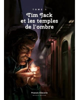 Tim Jack et les temples de l'ombre Tome 1 et 2