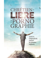 Chrétien et libre de la pornographie