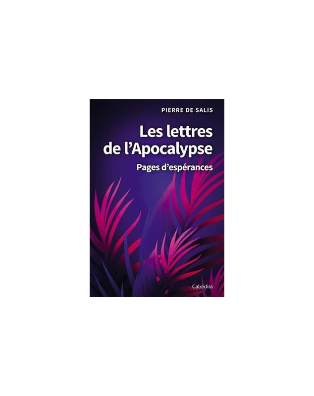 Les lettres de l'Apocalypse Les lettres de l'Apocalypse