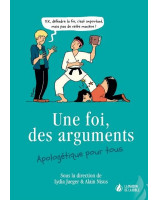 Une foi, des arguments