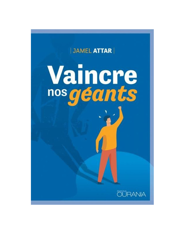 Vaincre nos géants