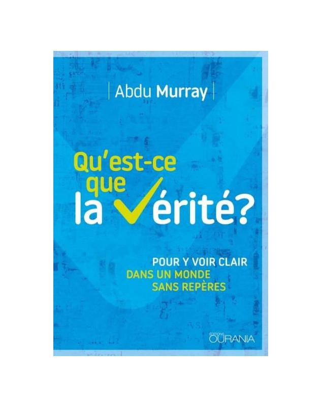 Qu'est-ce que la vérité ?