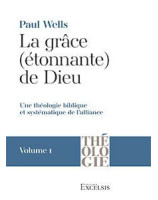 La grâce (étonnante) de Dieu Vol 1