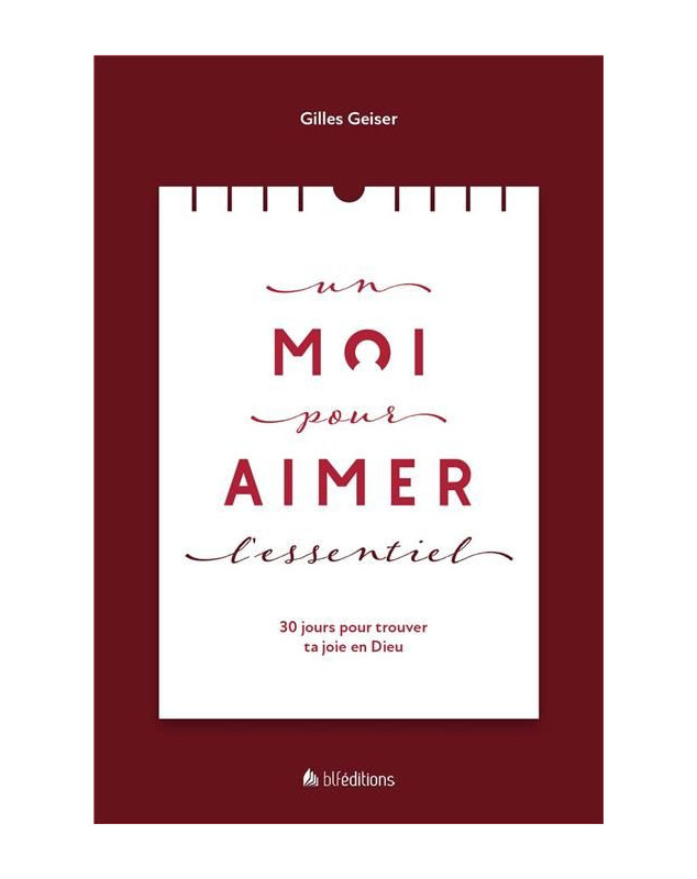 Un moi pour aimer l'essentiel