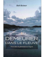 Demeurer dans le fleuve