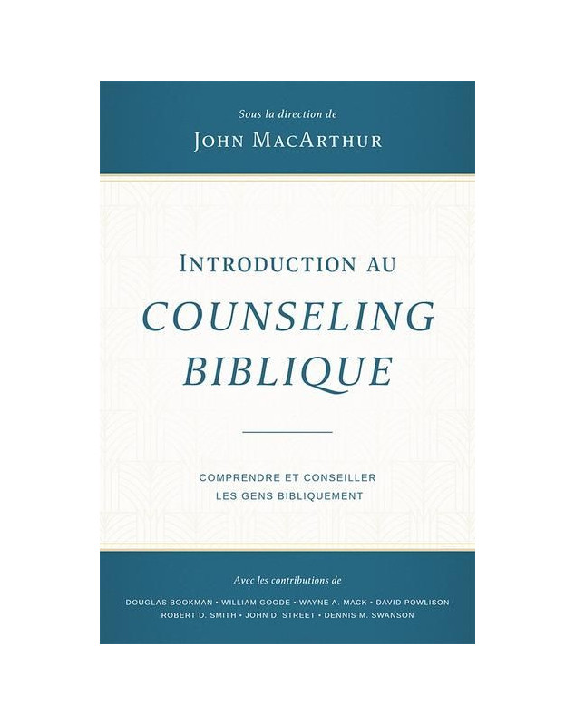 Introduction au counseling biblique