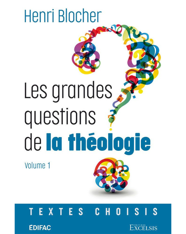 Les grandes questions de la théologie.