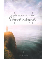 Prières de la Bible pour l'invoquer