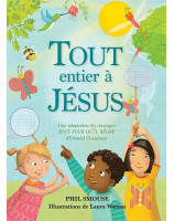 Tout entier à Jésus