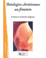 Théologies chrétiennes au féminin