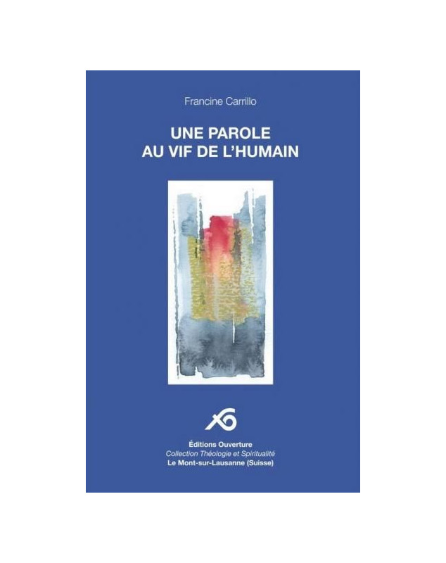 Une parole au vif de l’humain