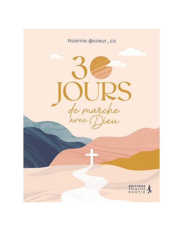 30 jours de marche avec Dieu