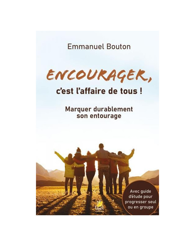 Encourager c’est l’affaire de tous !