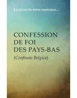 Confession de foi des Pays-Bas (Confessio Belgica)