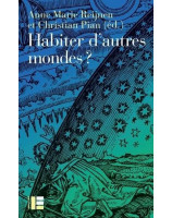 Habiter d'autres mondes ?