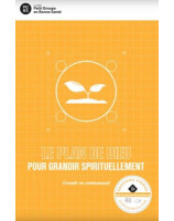 Le plan de Dieu pour grandir spirituellement