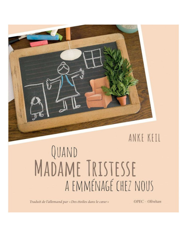 Quand Madame Tristesse a emménagé chez nous