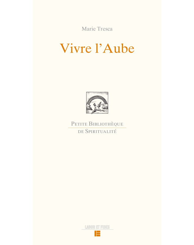 Vivre l'aube