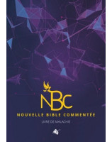 Nouvelle Bible Commentée 7 Livre de Malachie