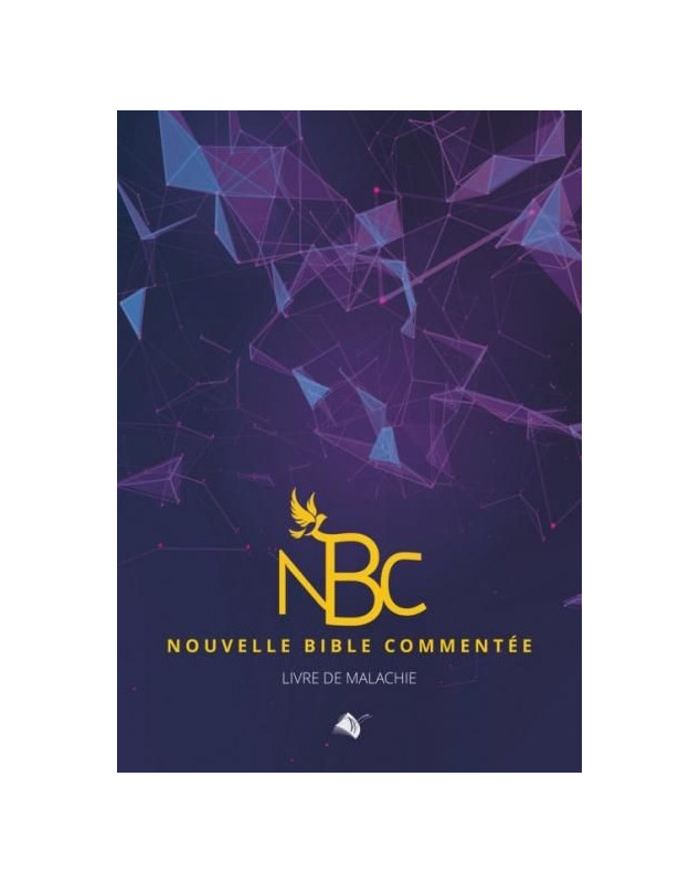 Nouvelle Bible Commentée 7 Livre de Malachie