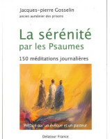 La Sérénité par les Psaumes