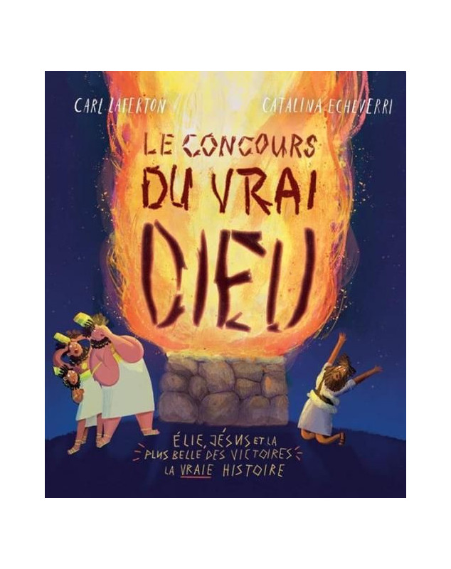 Le concours du vrai Dieu