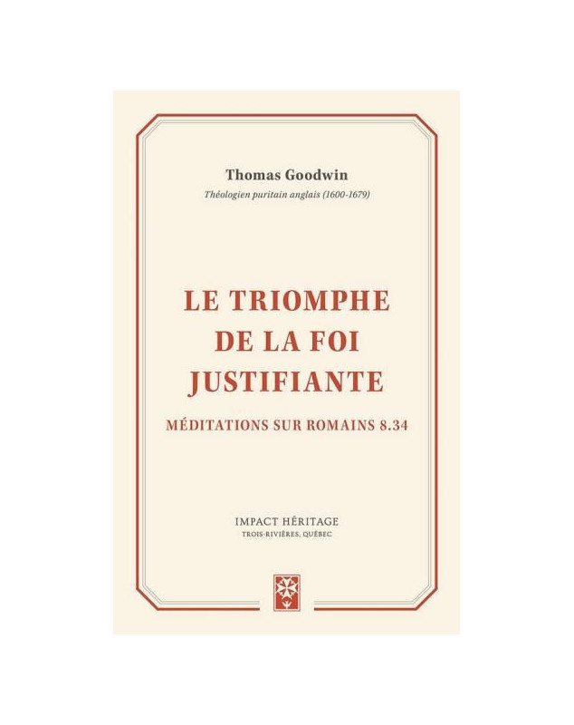 Le triomphe de la foi justifiante