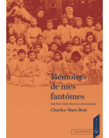 Mémoires de mes fantômes - Librairie 7 ICI