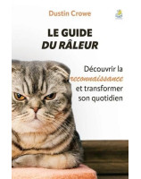 Le guide du râleur