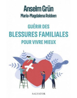 Guerir des blessures familiales pour mieux vivre