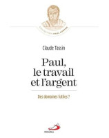 Paul le travail et l'argent