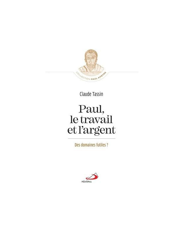 Paul le travail et l'argent