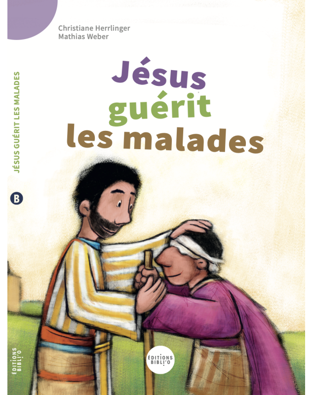 Jésus guérit les malades