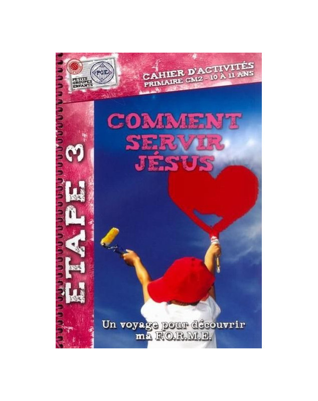 Comment servir Jésus 10 à 11 ans