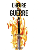 L'heure de la guerre