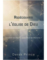 Redécouvrir l'Église de Dieu