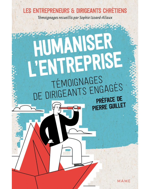 Humaniser l'entreprise