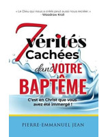 Sept vérités cachées dans votre baptême