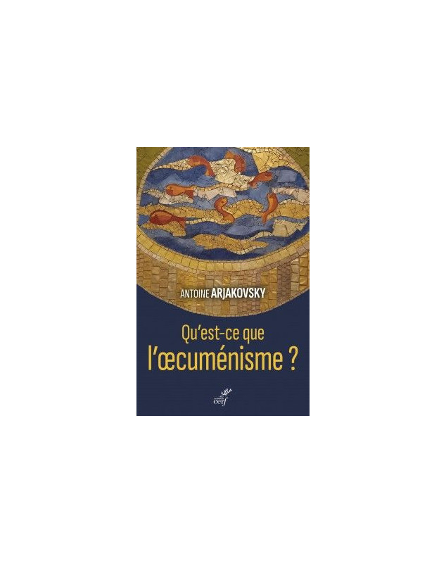 Qu'est-ce que l'œcuménisme ?