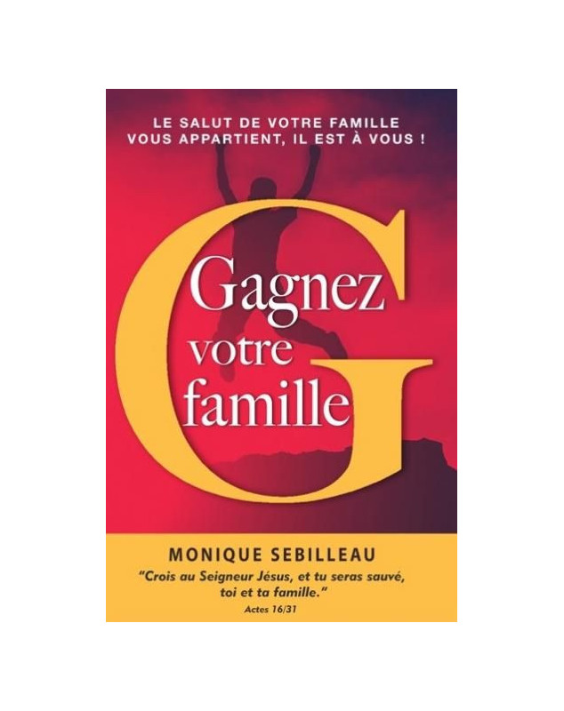 Gagnez votre famille