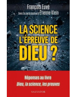 La science l'épreuve de Dieu ?