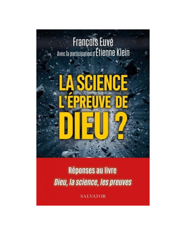 La science l'épreuve de Dieu ?