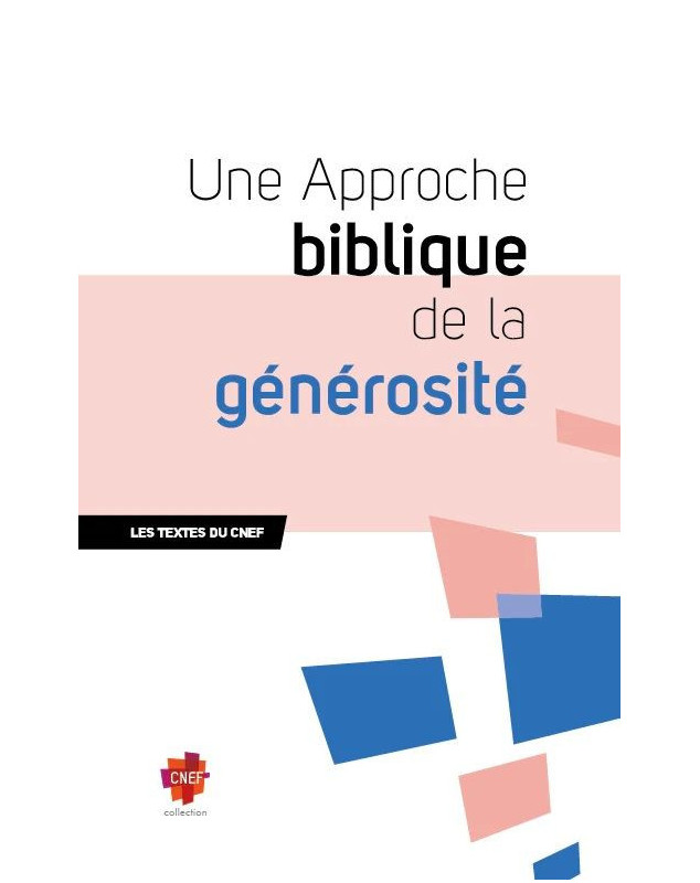 Une Approche biblique de la générosité