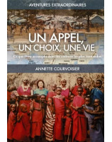 Un appel, un choix, une vie