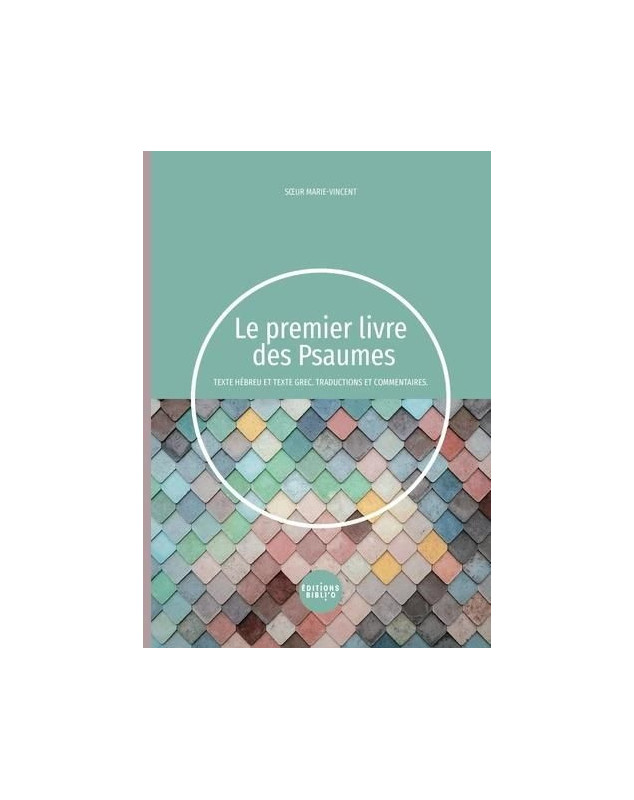 Le premier livre des Psaumes